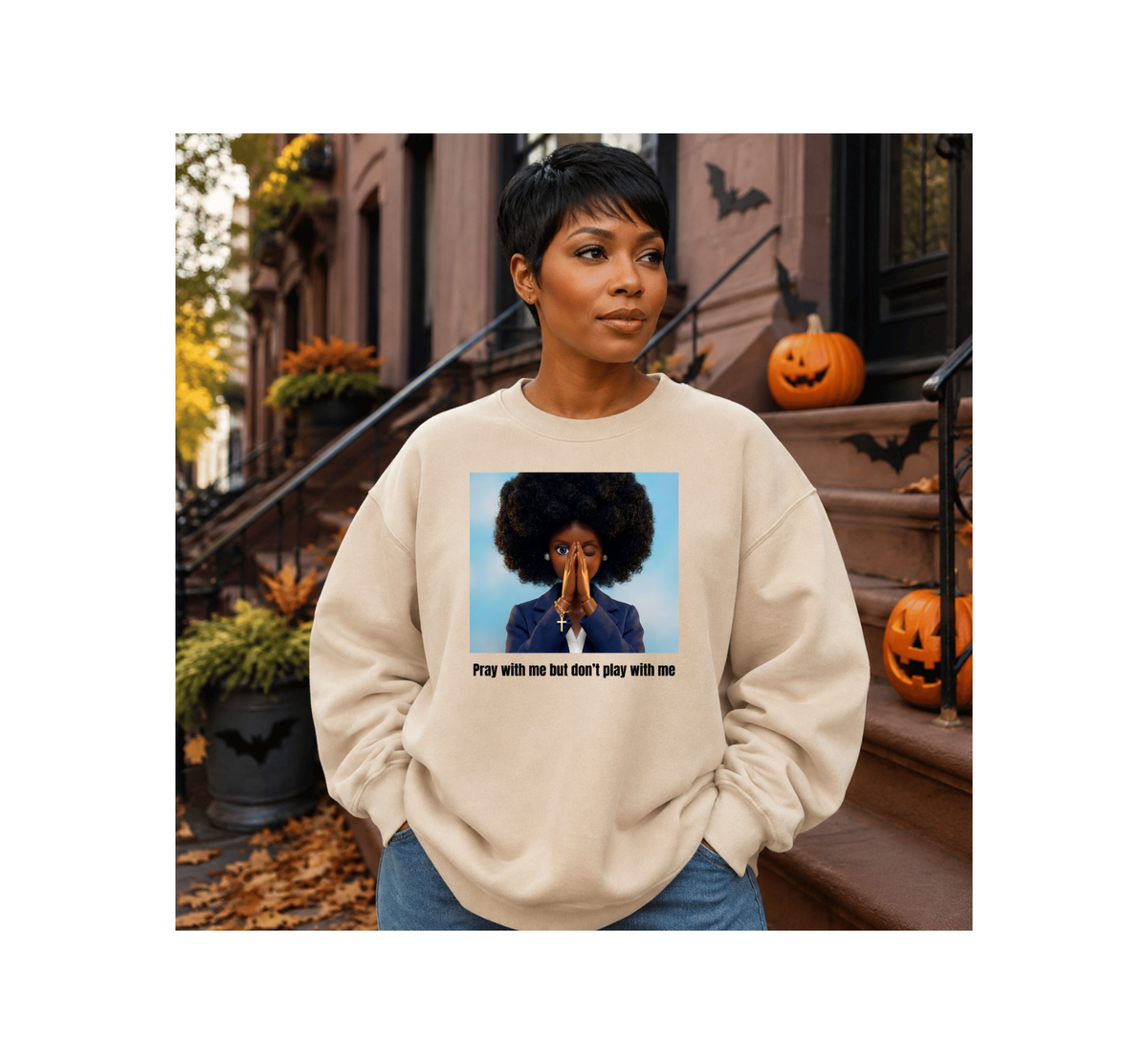 Pray with me ( Black Barbie) Sweatshirt